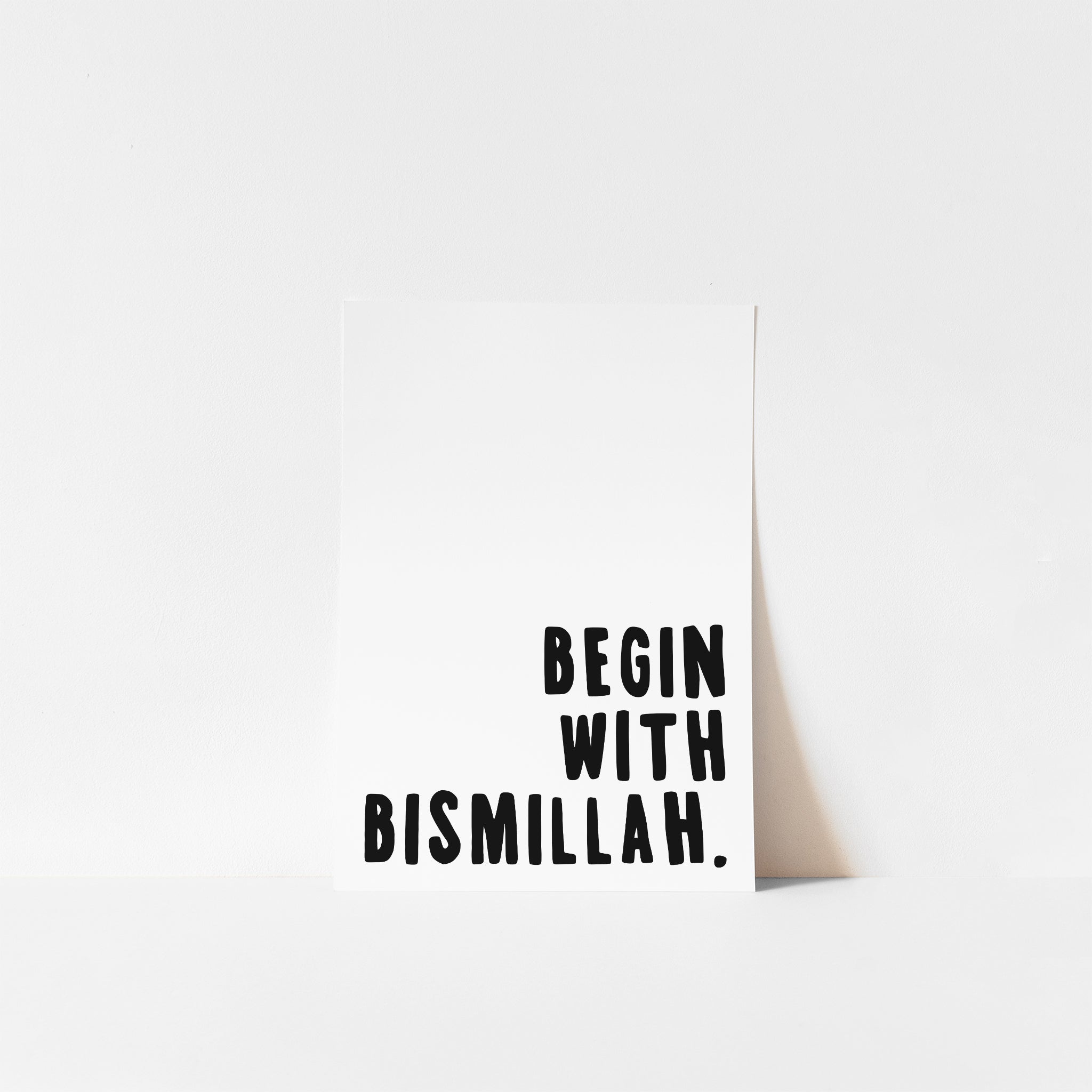 Begin With Bismillah - Black | Printable