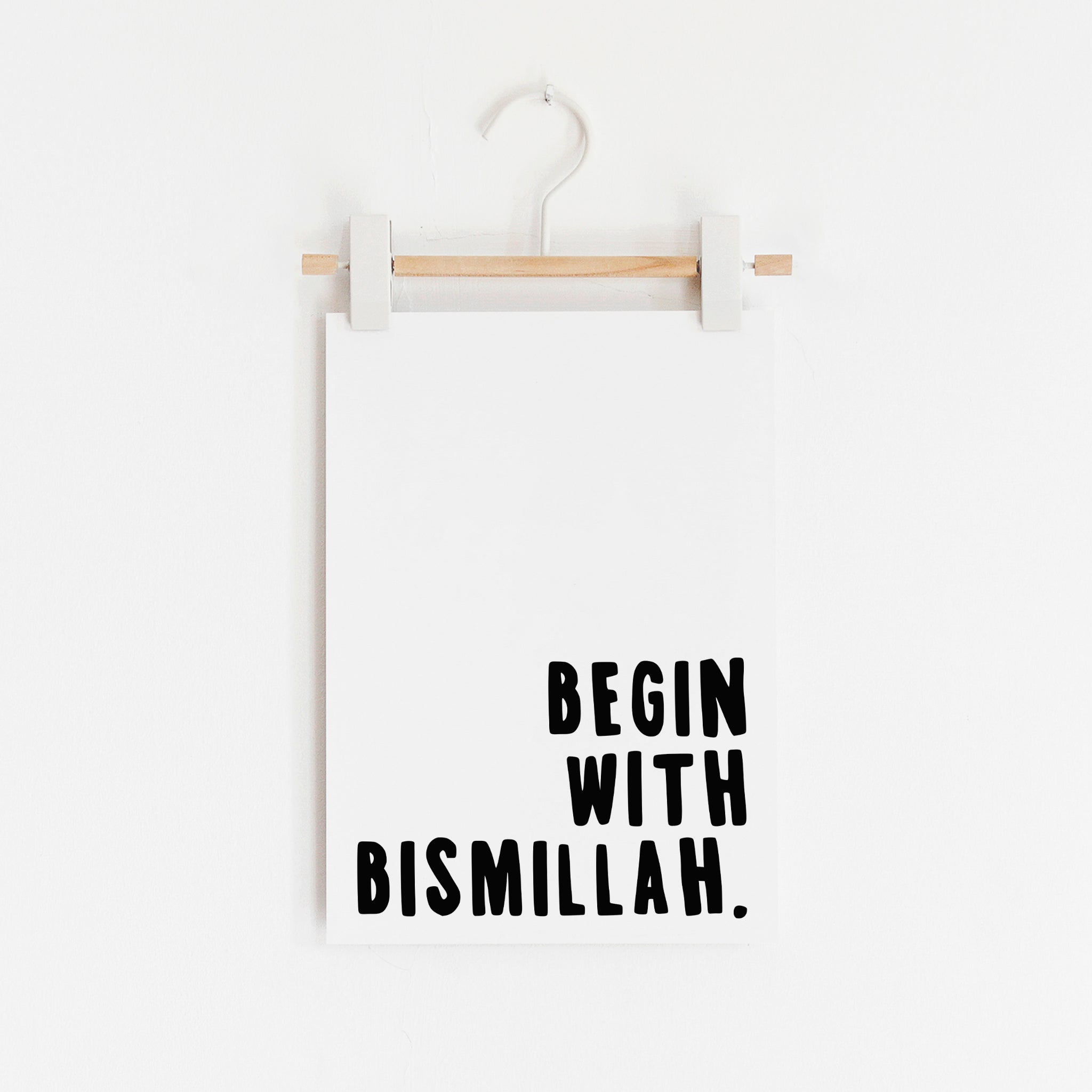 Begin With Bismillah - Black | Unframed
