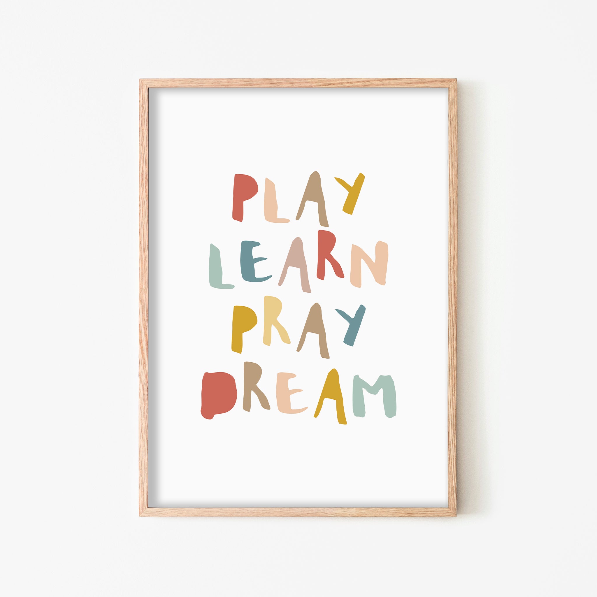 Play Learn Pray Dream - Pastels/Block | Framed