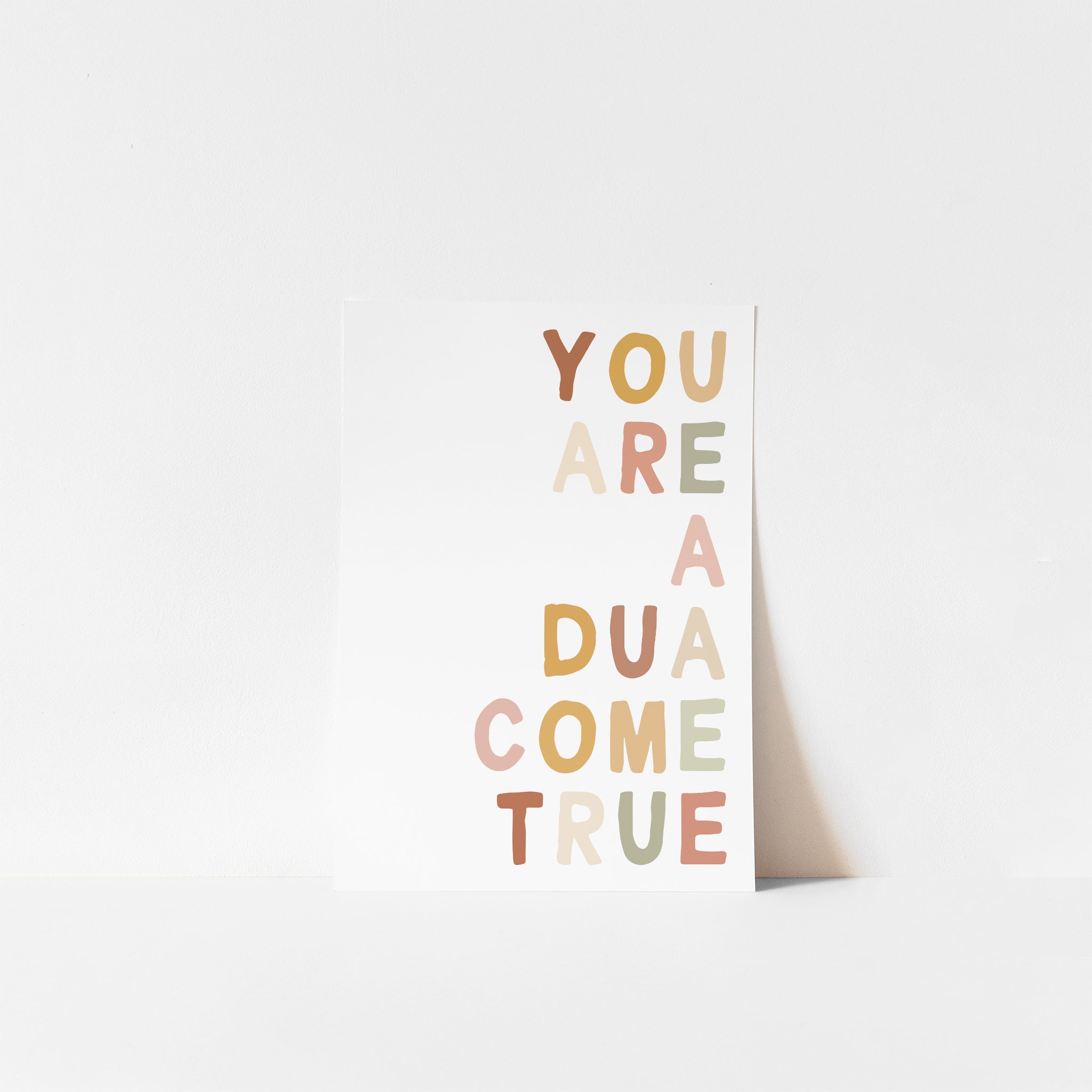 You Are A Dua Come True - Muted | Printable